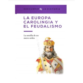 La Europa carolingia y el feudalismo